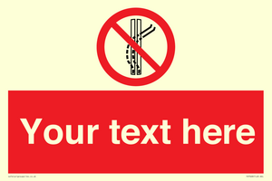 Custom prohibition Do not leave the tow track